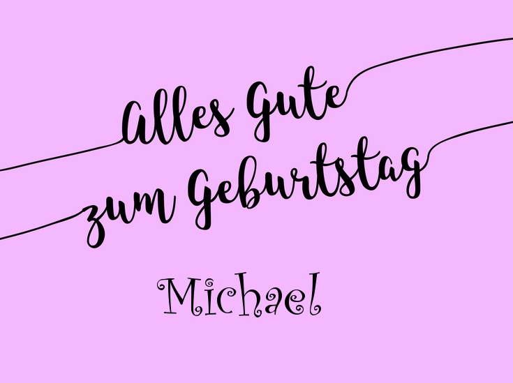 Ein einfacher Geburtstagsgru fr Michael