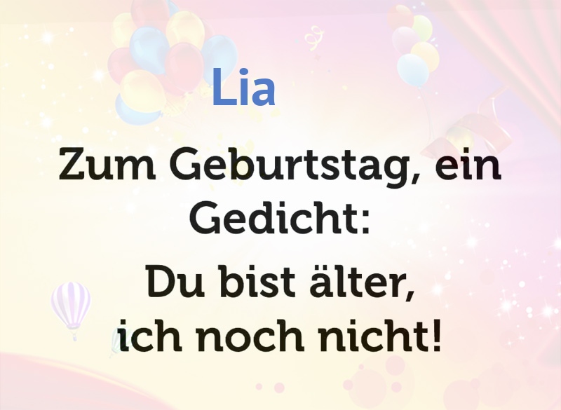 Zum Geburtstag ein Gedicht für Lia Zum Geburtstag ein Gedicht für Lia