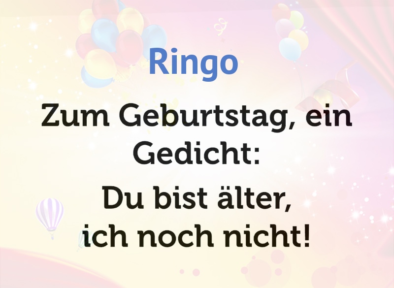 Zum Geburtstag ein Gedicht fr Ringo