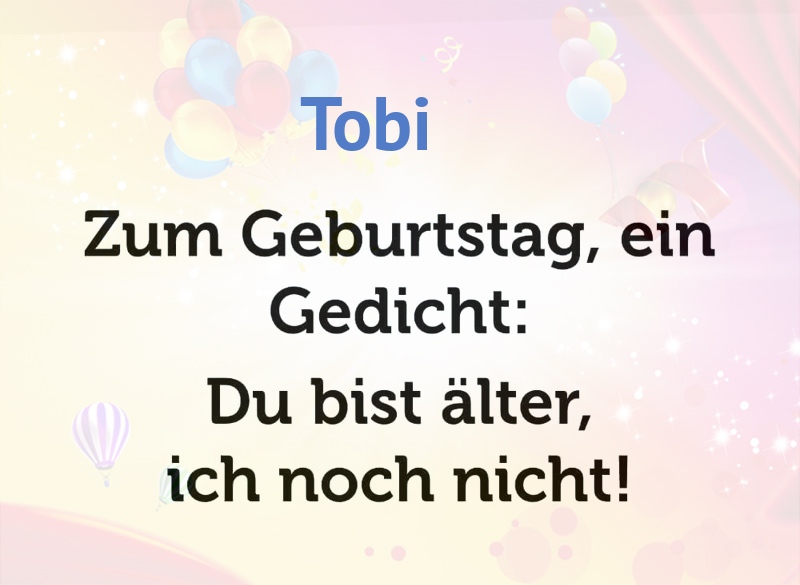 Zum Geburtstag ein Gedicht fr Tobi