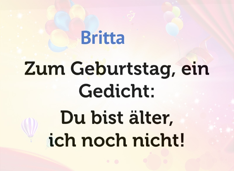 Zum Geburtstag ein Gedicht für Britta Zum Geburtstag ein Gedicht für Britta
