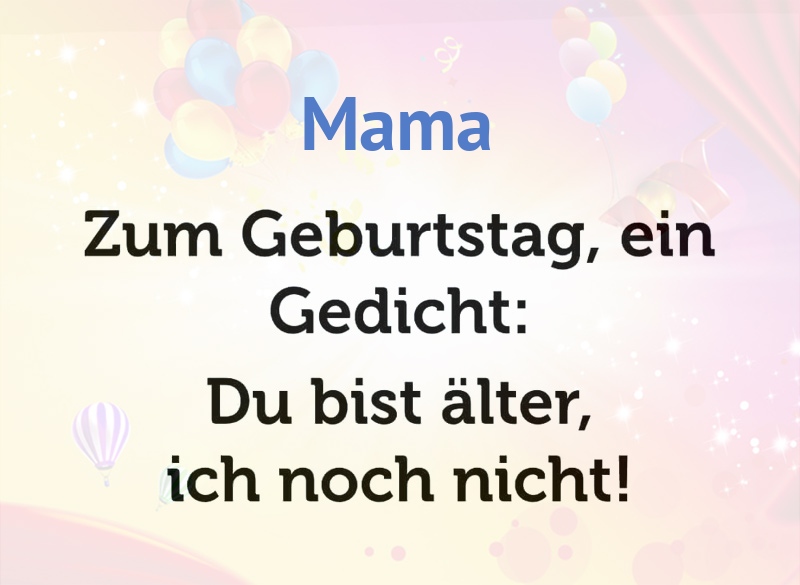 Zum Geburtstag ein Gedicht fr Mama
