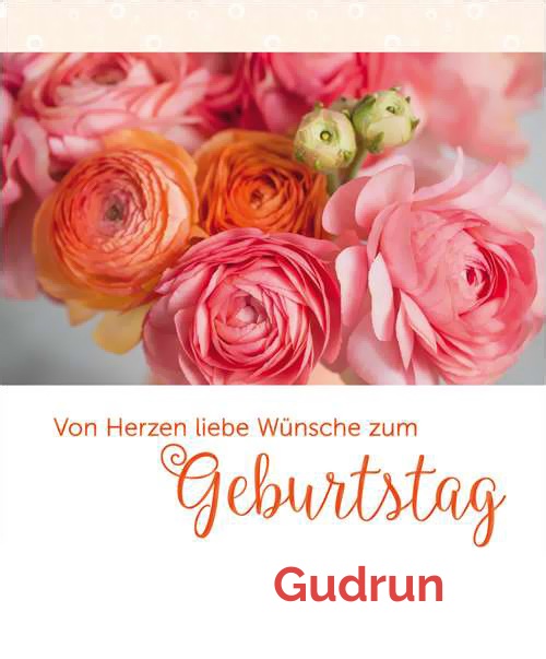 Von Herzen liebe Wunshe zum Geburtstag fr Gudrun!