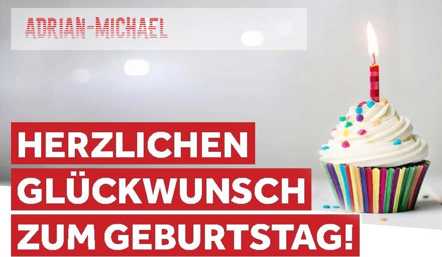 Herzlichen Glckwunsch zum Geburtstag fr Adrian-Michael