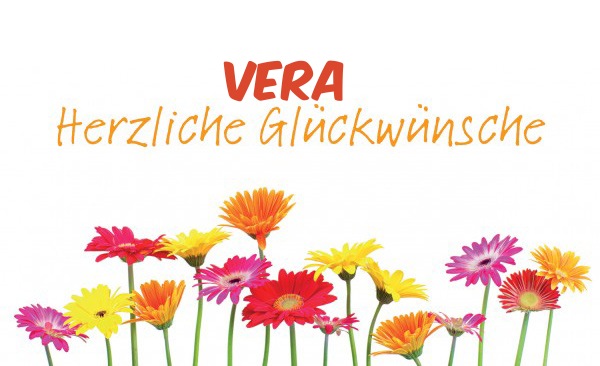 Vera, Herzliche Glckwunsche!