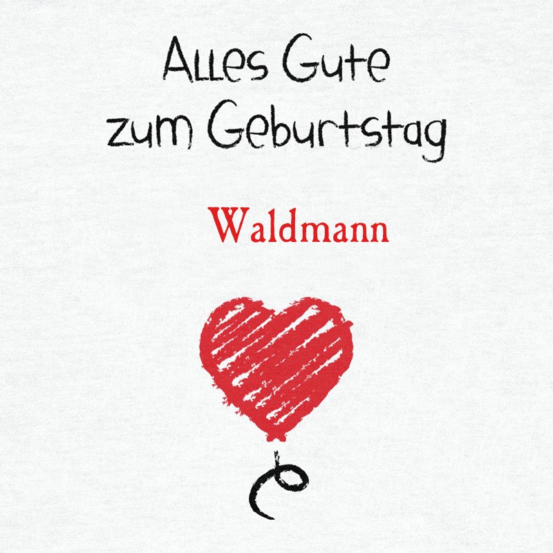 Herzlichen Glckwunsch zum Geburtstag, Waldmann
