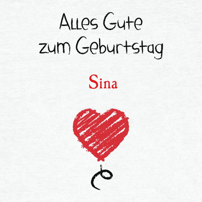 Herzlichen Glückwunsch zum Geburtstag, Sina Herzlichen Glückwunsch zum Geburtstag, Sina