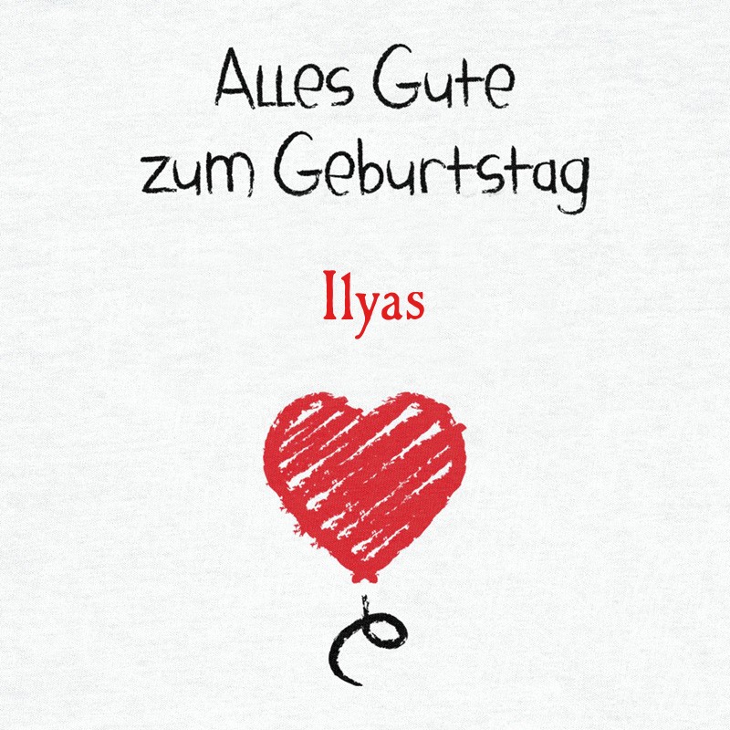 Herzlichen Glckwunsch zum Geburtstag, Ilyas