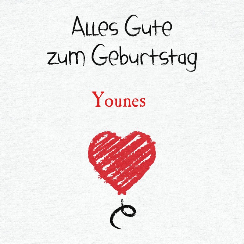 Herzlichen Glückwunsch zum Geburtstag, Younes Herzlichen Glückwunsch zum Geburtstag, Younes