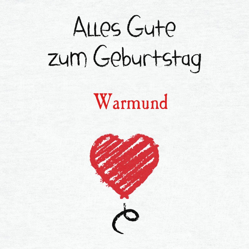 Herzlichen Glückwunsch zum Geburtstag, Warmund Herzlichen Glückwunsch zum Geburtstag, Warmund