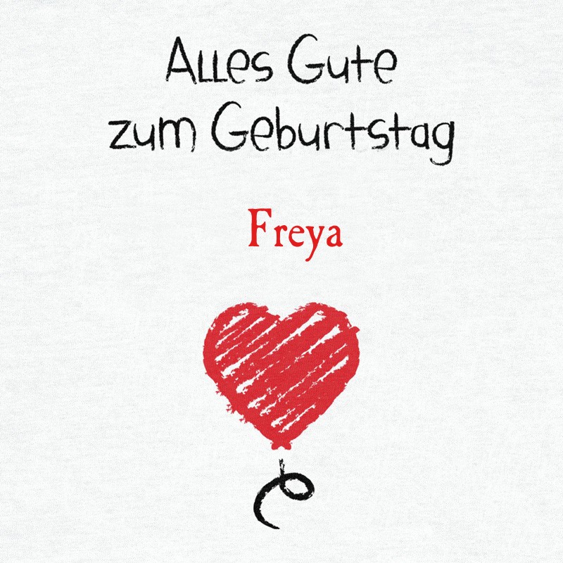 Herzlichen Glückwunsch zum Geburtstag, Freya Herzlichen Glückwunsch zum Geburtstag, Freya