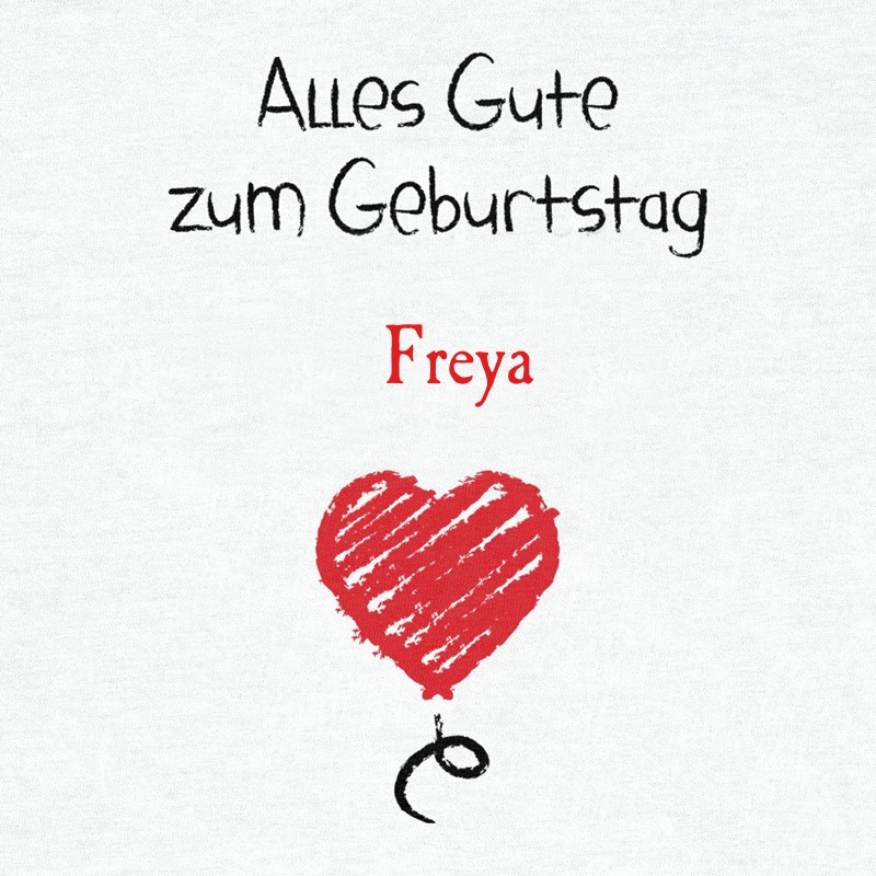 Herzlichen Glckwunsch zum Geburtstag, Freya