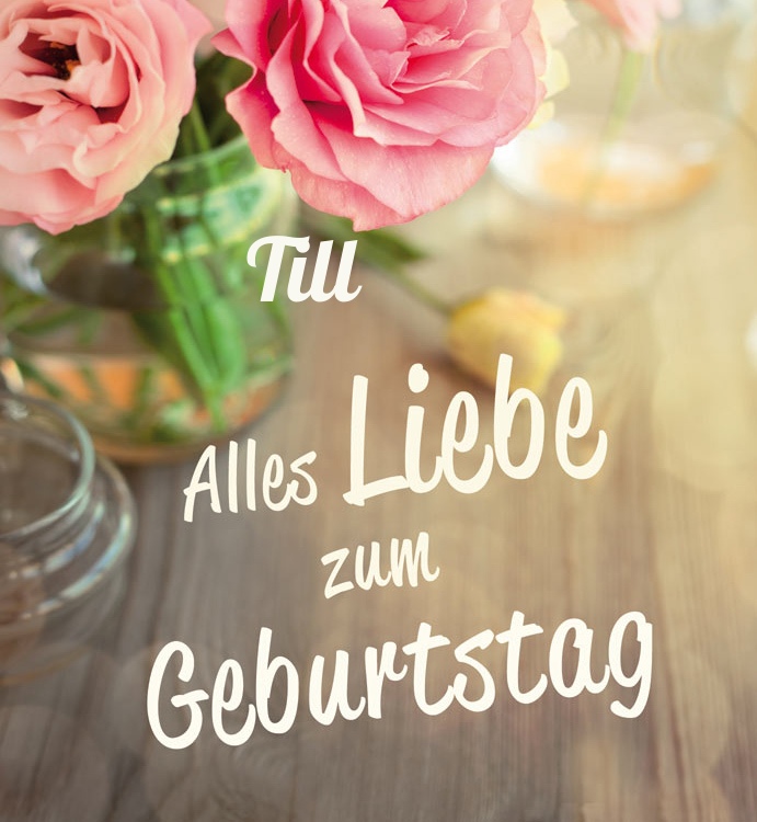 Alles Liebe zum Geburtstag Till!