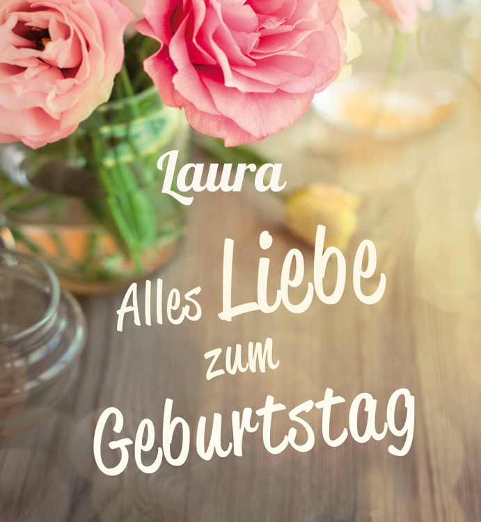 Alles Liebe zum Geburtstag Laura!