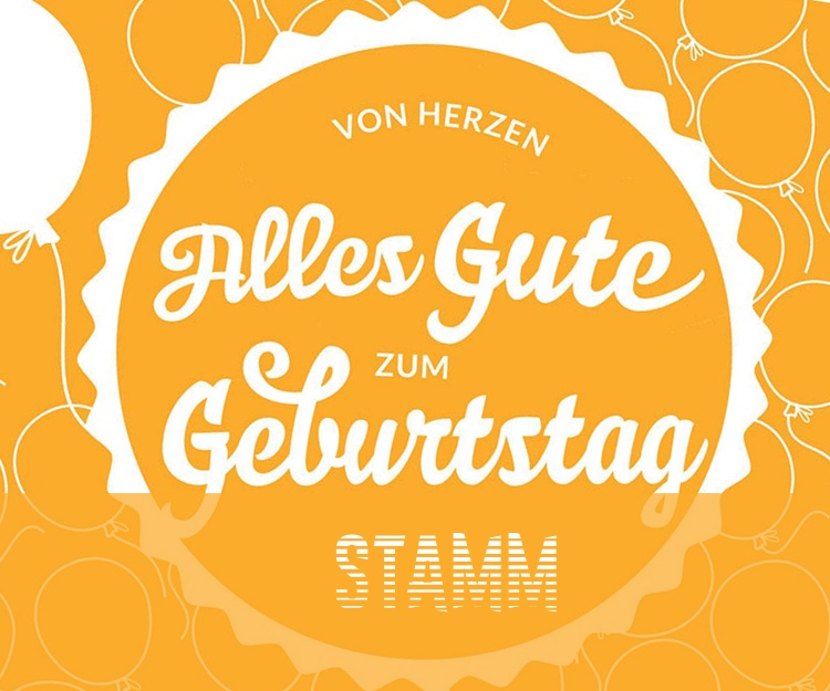 Von Hercen Alles Gute zum Geburtstag Stamm!