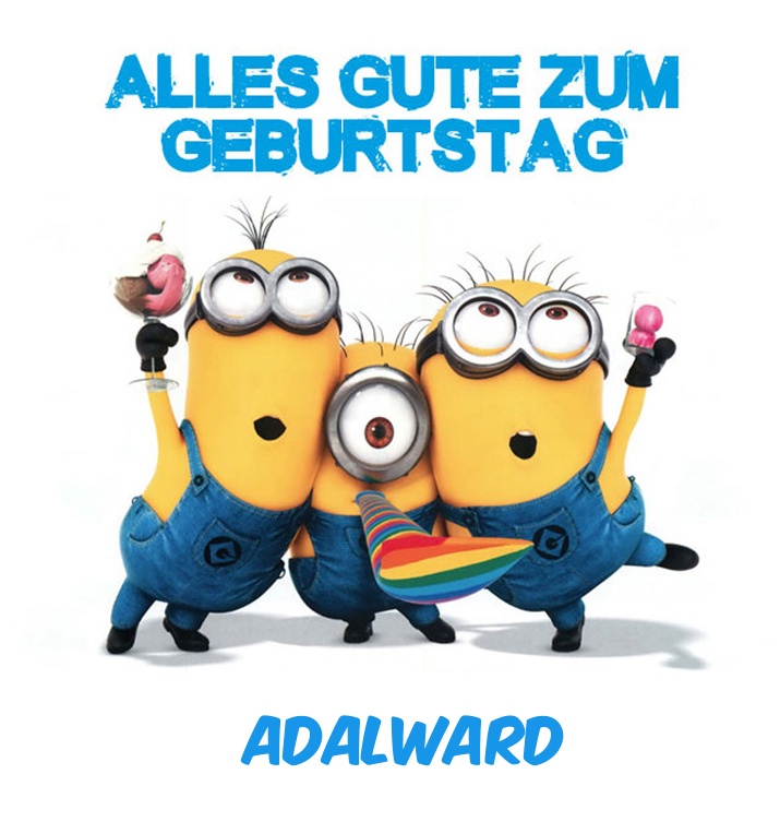 Alles Gute zum Geburtstag von Minions für Adalward Alles Gute zum Geburtstag von Minions für Adalward