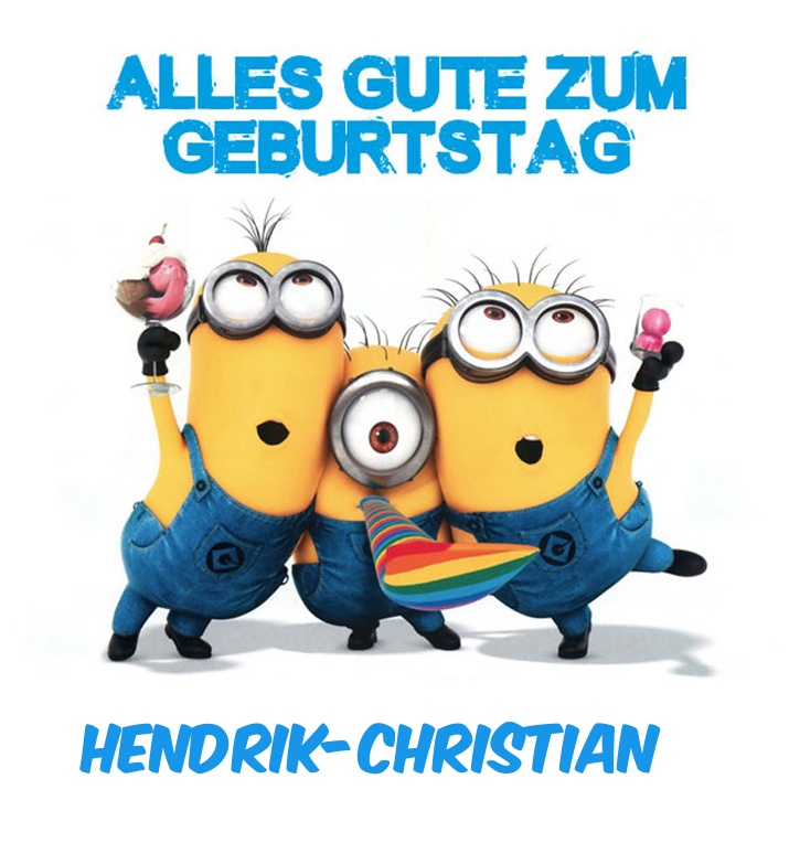 Alles Gute zum Geburtstag von Minions für Hendrik-Christian Alles Gute zum Geburtstag von Minions für Hendrik-Christian