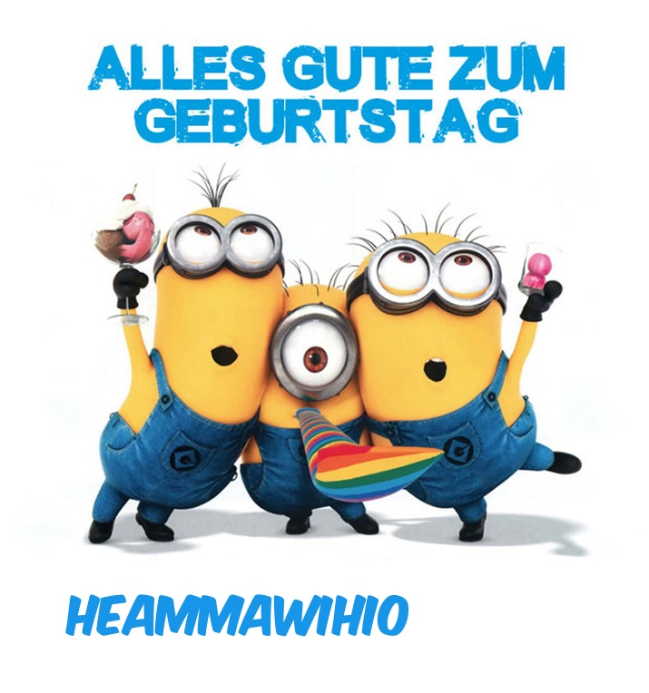 Alles Gute zum Geburtstag von Minions fr Heammawihio