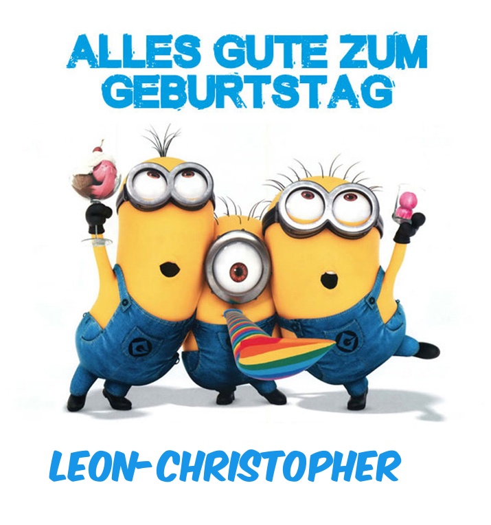 Alles Gute zum Geburtstag von Minions für Leon-Christopher Alles Gute zum Geburtstag von Minions für Leon-Christopher