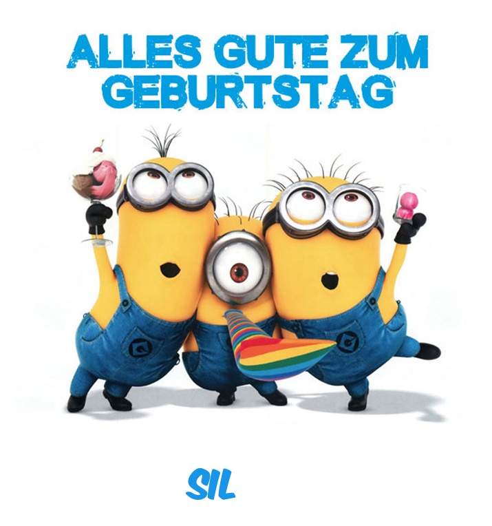 Alles Gute zum Geburtstag von Minions für Sil Alles Gute zum Geburtstag von Minions für Sil