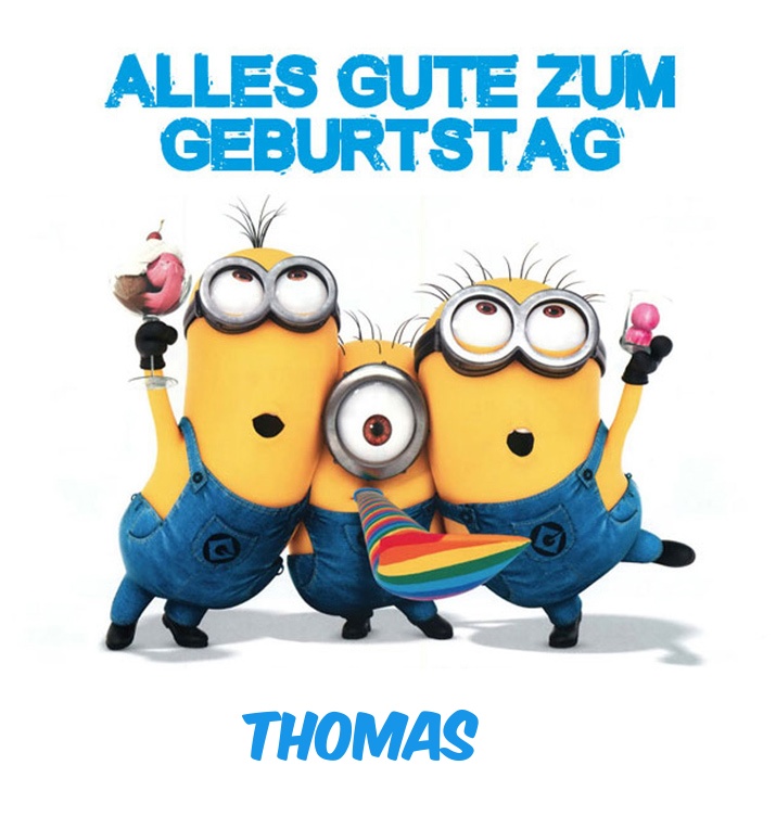 Alles Gute zum Geburtstag von Minions für Thomas Alles Gute zum Geburtstag von Minions für Thomas