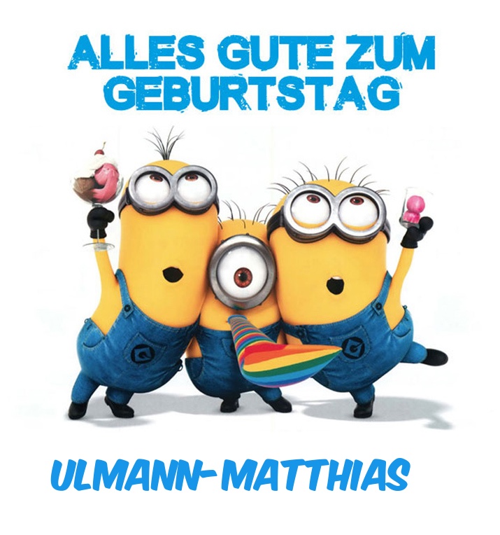 Alles Gute zum Geburtstag von Minions fr Ulmann-Matthias