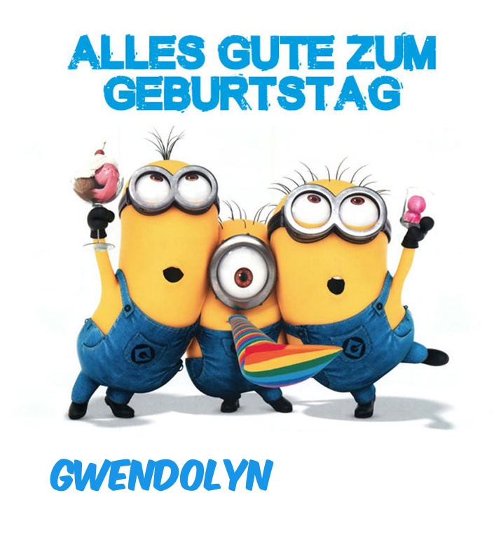 Alles Gute zum Geburtstag von Minions für Gwendolyn Alles Gute zum Geburtstag von Minions für Gwendolyn