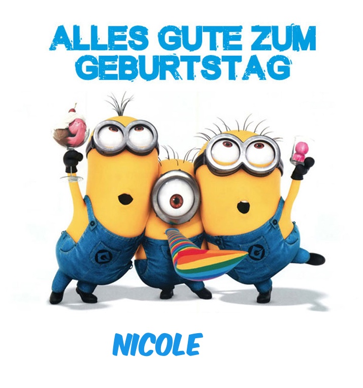 Alles Gute zum Geburtstag von Minions für Nicole Alles Gute zum Geburtstag von Minions für Nicole
