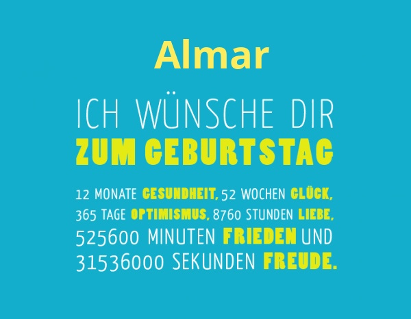 Almar, Ich wnsche dir zum geburtstag...