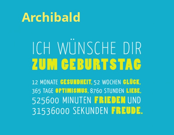 Archibald, Ich wnsche dir zum geburtstag...