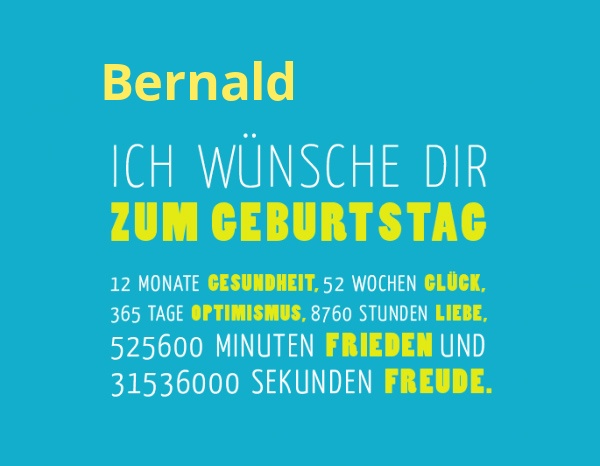 Bernald, Ich wnsche dir zum geburtstag...