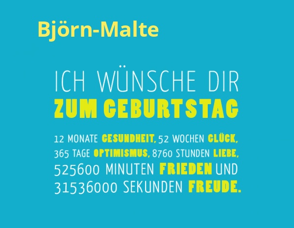 Bjrn-Malte, Ich wnsche dir zum geburtstag...