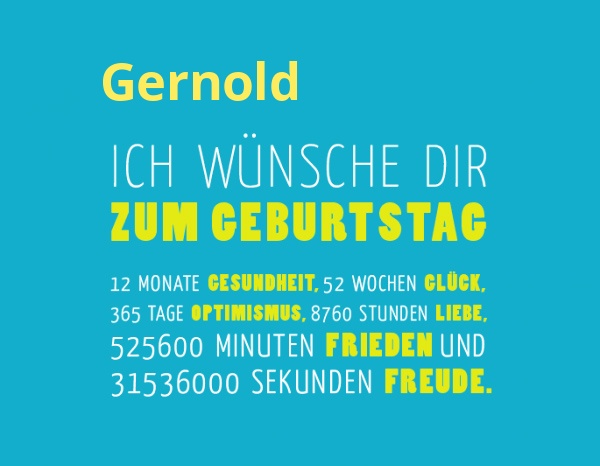 Gernold, Ich wnsche dir zum geburtstag...