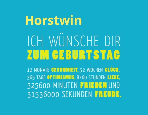 Horstwin, Ich wünsche dir zum geburtstag... Horstwin, Ich wünsche dir zum geburtstag...