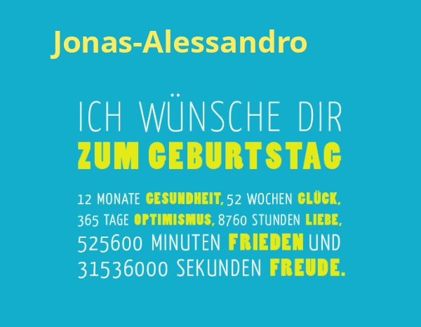 Jonas-Alessandro, Ich wnsche dir zum geburtstag...