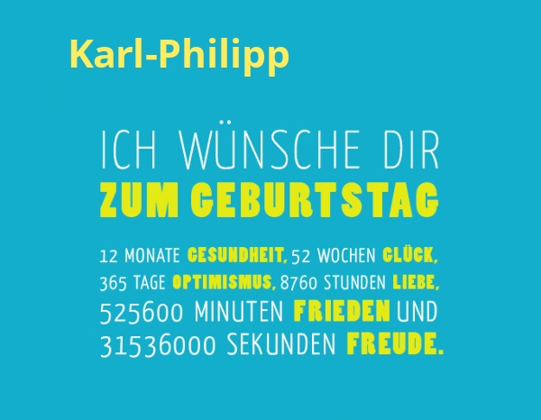 Karl-Philipp, Ich wnsche dir zum geburtstag...