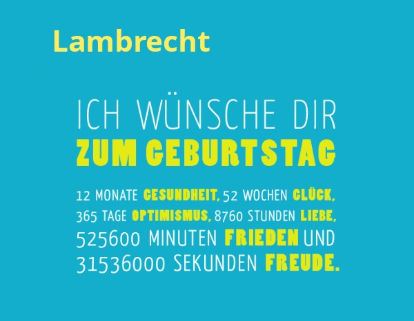 Lambrecht, Ich wnsche dir zum geburtstag...