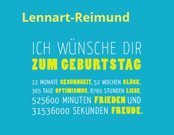 Lennart-Reimund, Ich wnsche dir zum geburtstag...