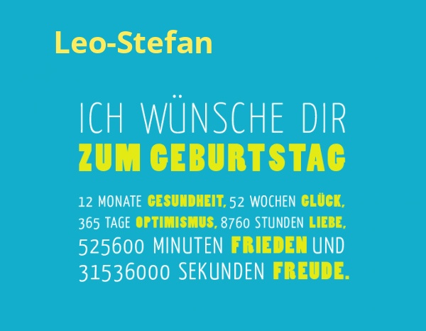 Leo-Stefan, Ich wnsche dir zum geburtstag...