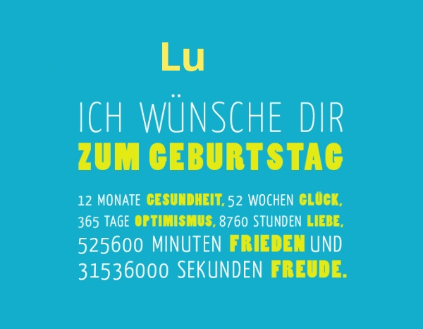 Lu, Ich wnsche dir zum geburtstag...