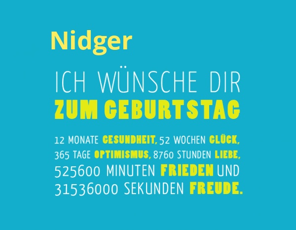 Nidger, Ich wünsche dir zum geburtstag... Nidger, Ich wünsche dir zum geburtstag...