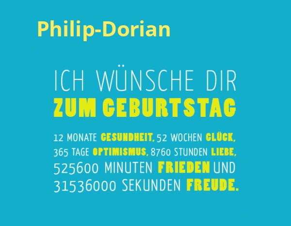 Philip-Dorian, Ich wnsche dir zum geburtstag...