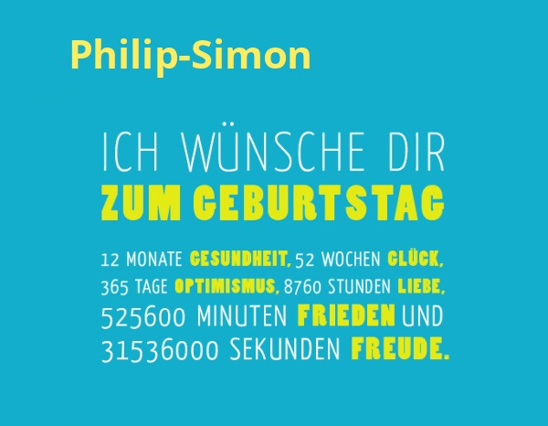 Philip-Simon, Ich wnsche dir zum geburtstag...