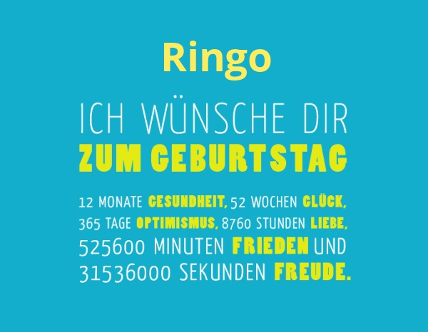 Ringo, Ich wnsche dir zum geburtstag...