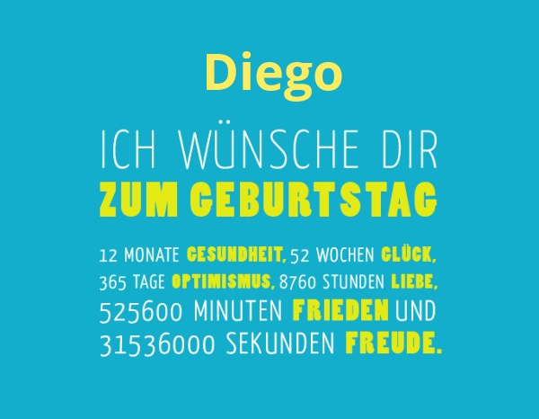 Diego, Ich wünsche dir zum geburtstag... Diego, Ich wünsche dir zum geburtstag...