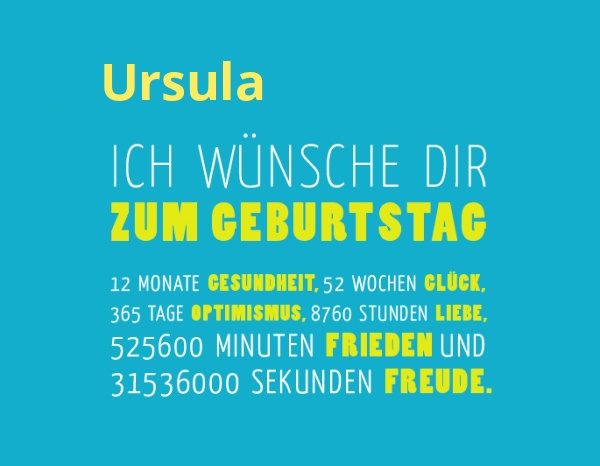 Ursula, Ich wünsche dir zum geburtstag... Ursula, Ich wünsche dir zum geburtstag...
