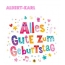 Bunte Geburtstagsgre fr Albert-Karl