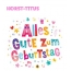 Bunte Geburtstagsgre fr Horst-Titus