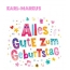 Bunte Geburtstagsgre fr Karl-Markus