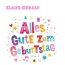 Bunte Geburtstagsgre fr Klaus-Gerald